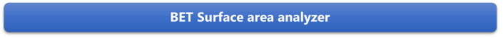 BET Surface area analyzer

