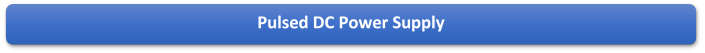 Pulsed DC Power Supply


