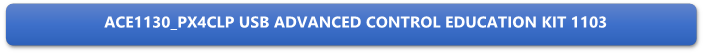   ACE1130_PX4CLP USB ADVANCED CONTROL EDUCATION KIT 1103