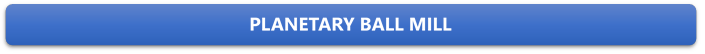 PLANETARY BALL MILL