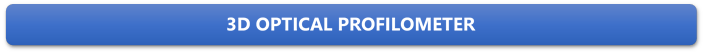 3D OPTICAL PROFILOMETER


