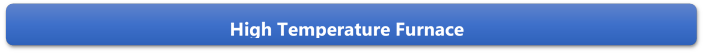 High Temperature Furnace


