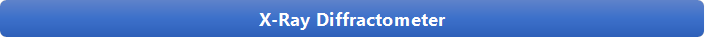X-Ray Diffractometer

