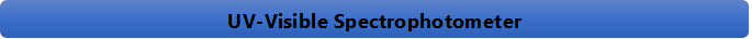 UV-Visible Spectrophotometer

